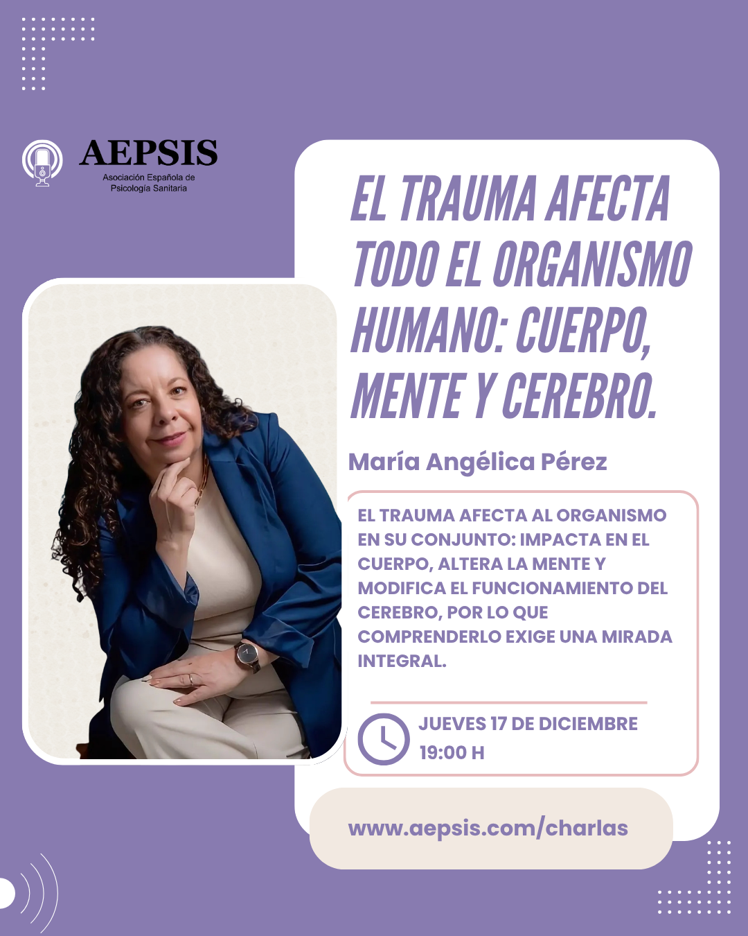 Charla: El trauma afecta todo el organismo humano: cuerpo, mente y cerebro